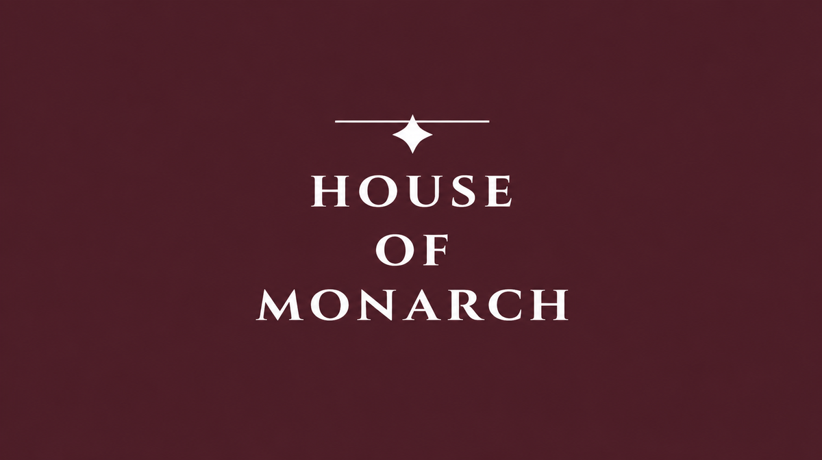 House of Monarch 